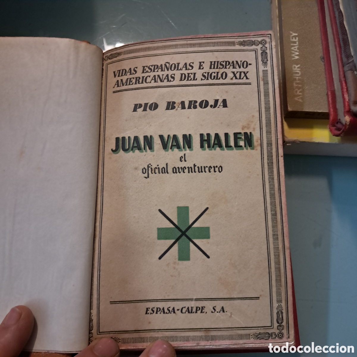 Libros: P&iacute;o Baroja, Juan Van Halen Espasa calpe - Foto 2