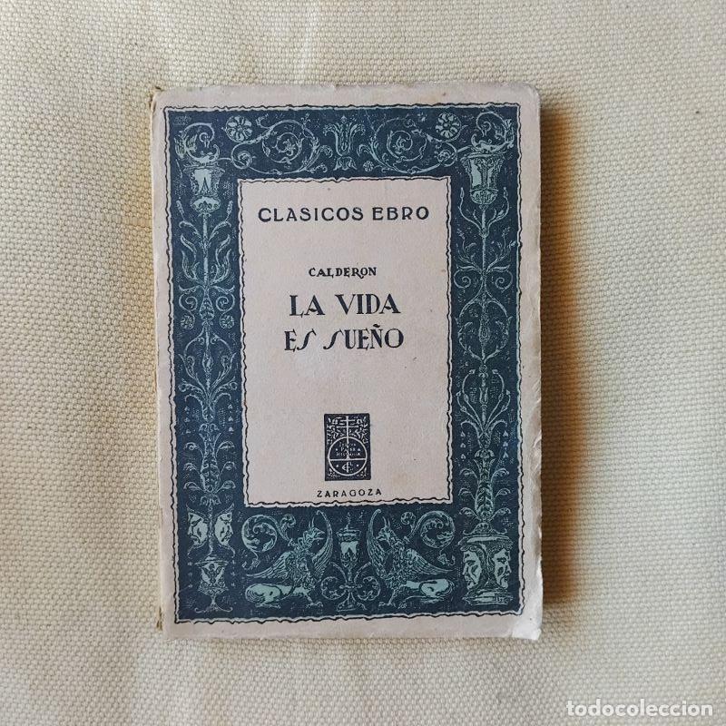 Libros: La vida es sue&ntilde;o - Pedro Calder&oacute;n de la Barca - Foto 1