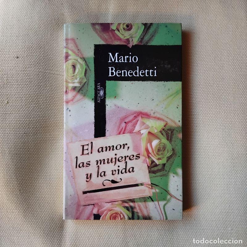 Libros: El amor, las mujeres y la vida (con CD) - Mario Benedetti - Foto 1