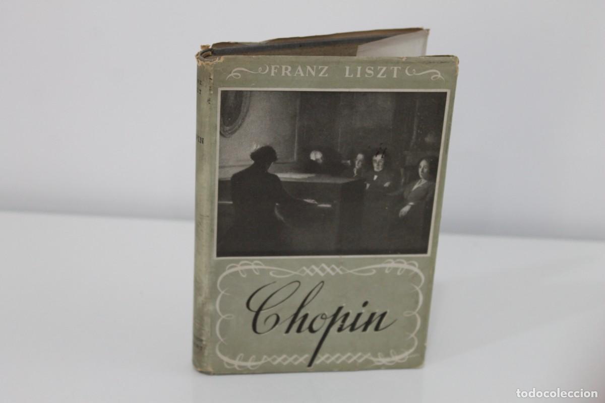 Libros: CHOPIN FRANZ LISZT EDICIONES AVE 1941 - Foto 1