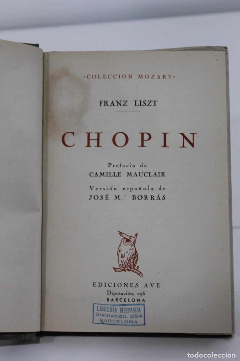 Libros: CHOPIN FRANZ LISZT EDICIONES AVE 1941 - Foto 2