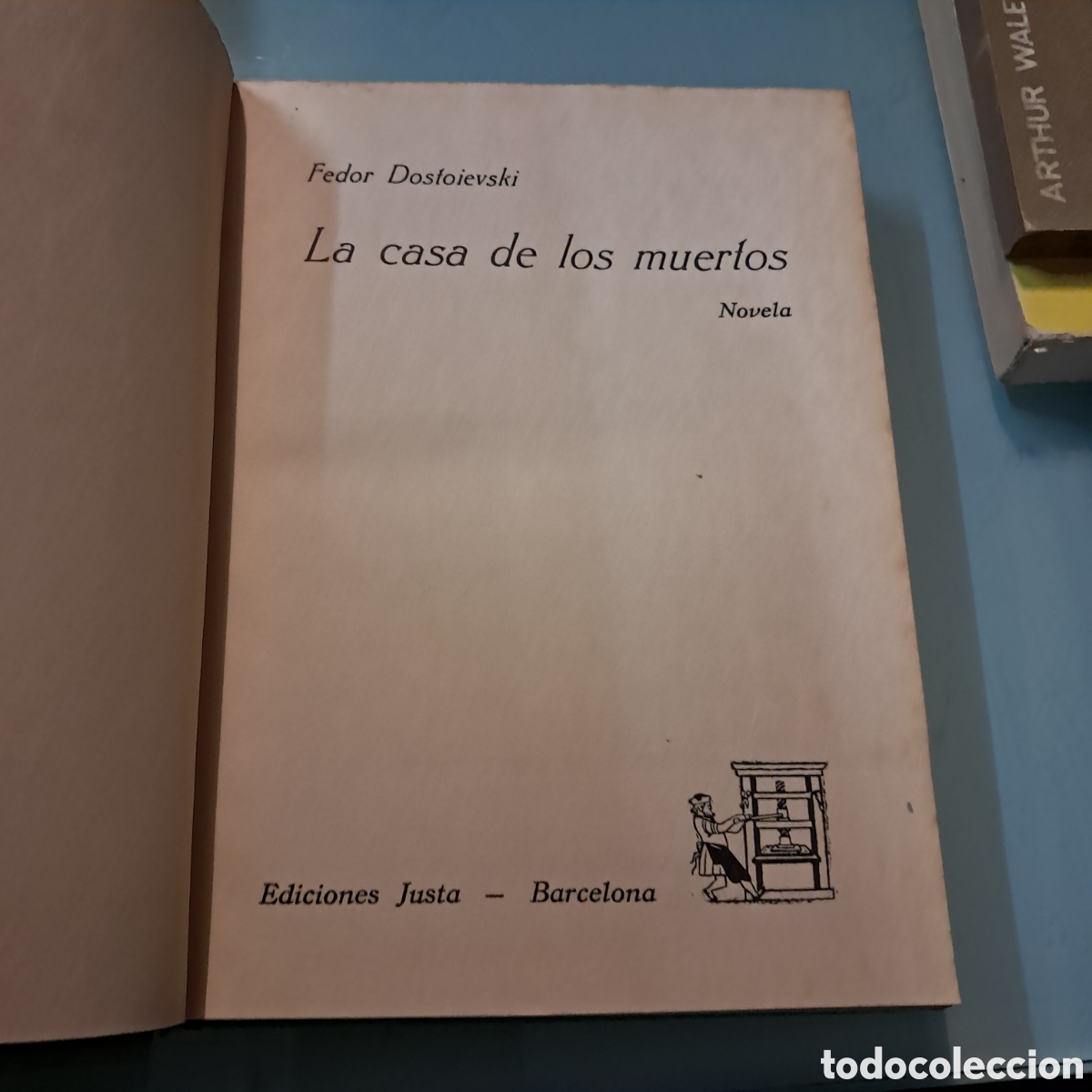 Libros: Fedor Dostoievsky, La casa de los muertos, Ediciones Justa - Foto 2