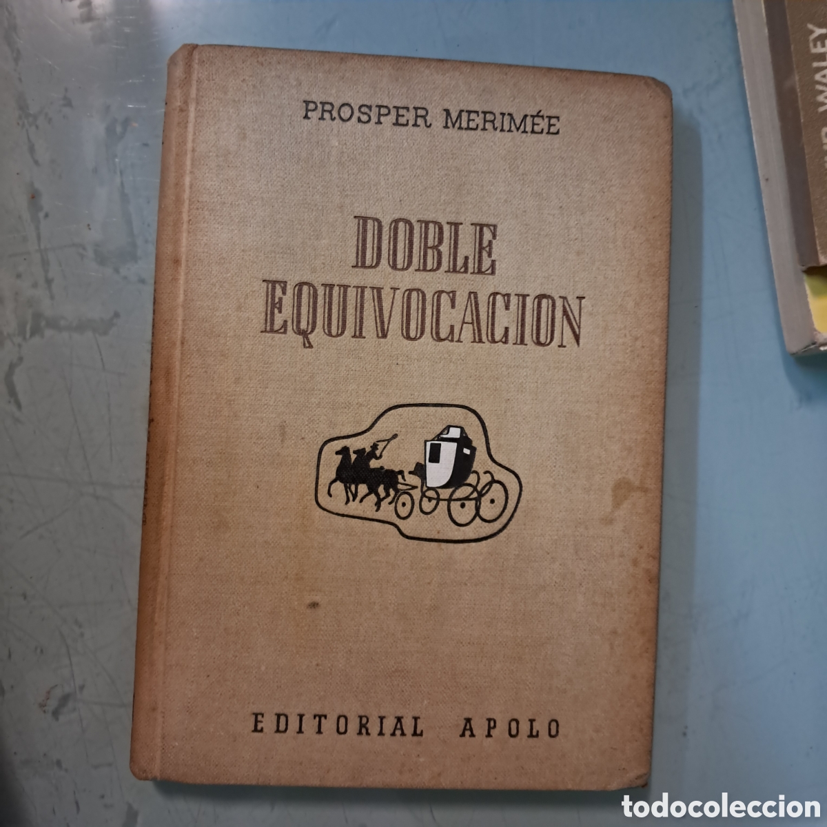 Libros: Prosper Merimee, Doble equivocaci&oacute;n, Editorial Apolo - Foto 1