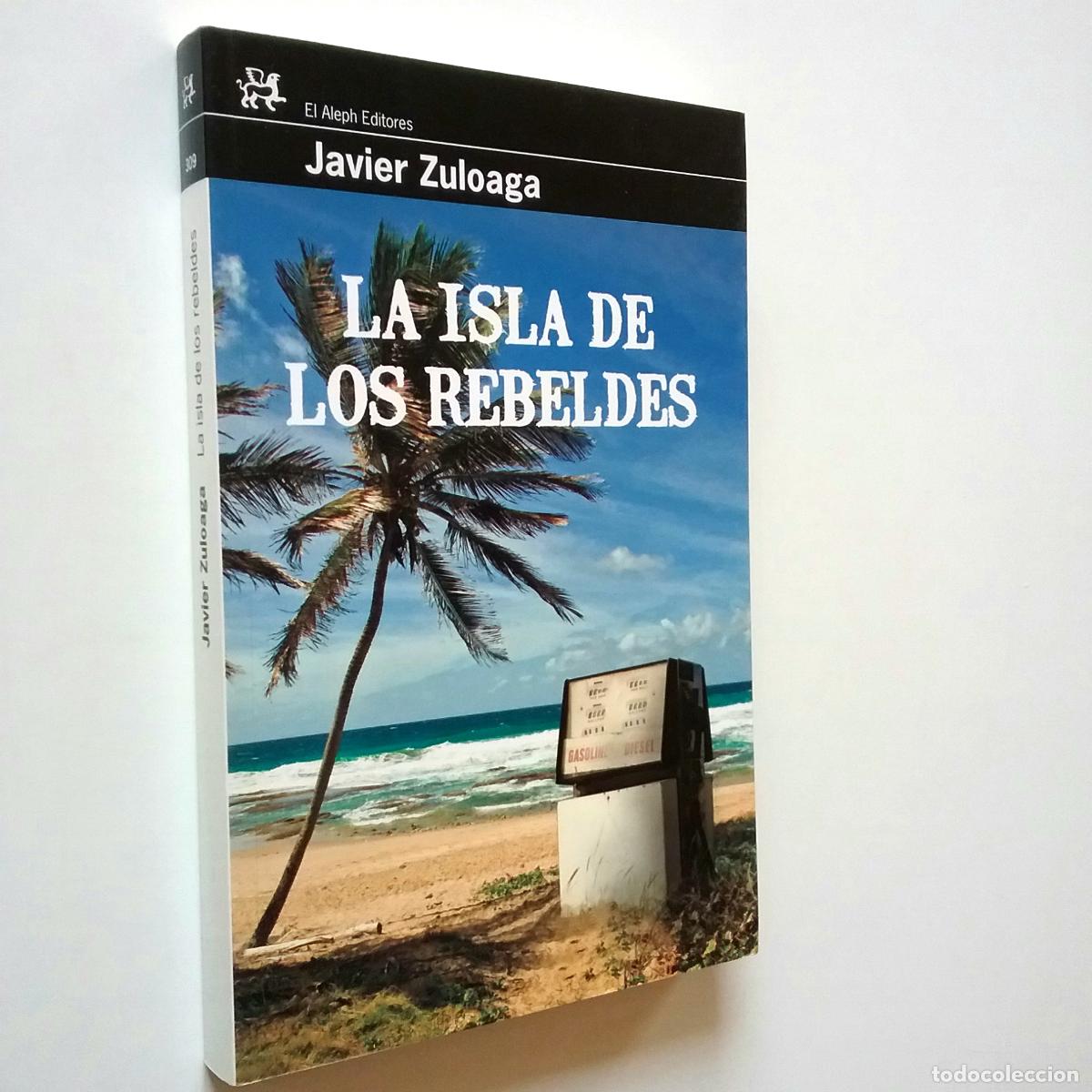 Libros: Javier Zuloaga - La isla de los rebeldes - Foto 1