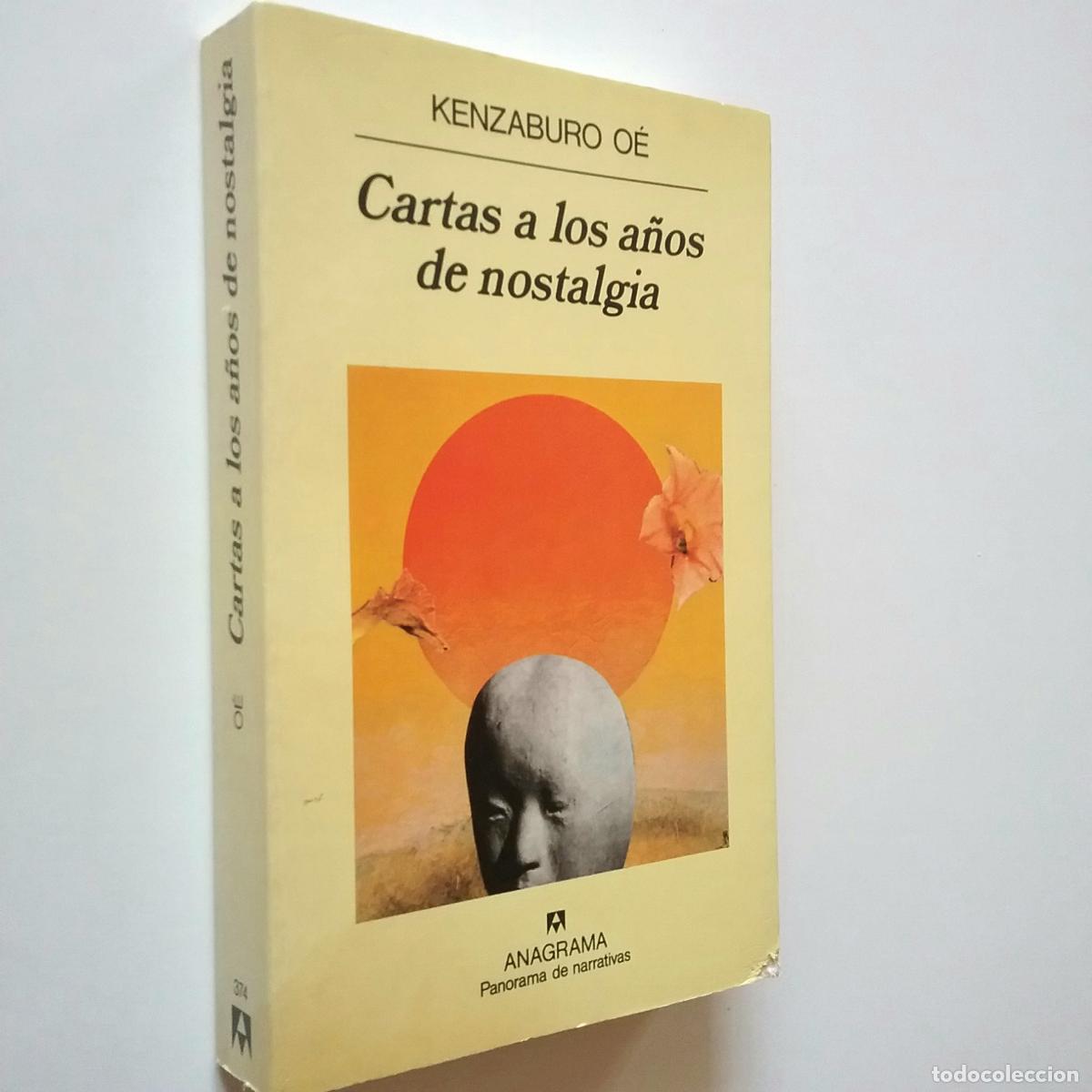 Libros: Kenzaburo O&eacute; - Cartas a los a&ntilde;os de nostalgia - Foto 1