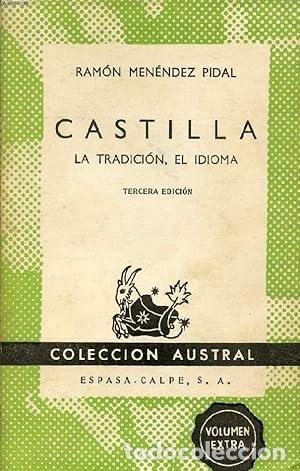 Libros: Castilla. La tradici&oacute;n, el idioma - - Ram&oacute;n Men&eacute;ndez Pidal - Foto 1