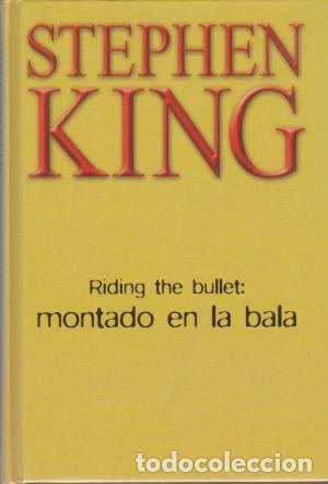 Libros: RIDING THE BULLET: MONTADO EN LA BALA - Stephen King - Foto 1