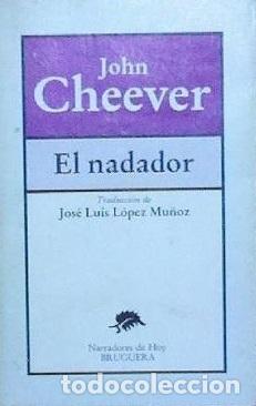 Libros: EL NADADOR - John Cheever - Foto 1