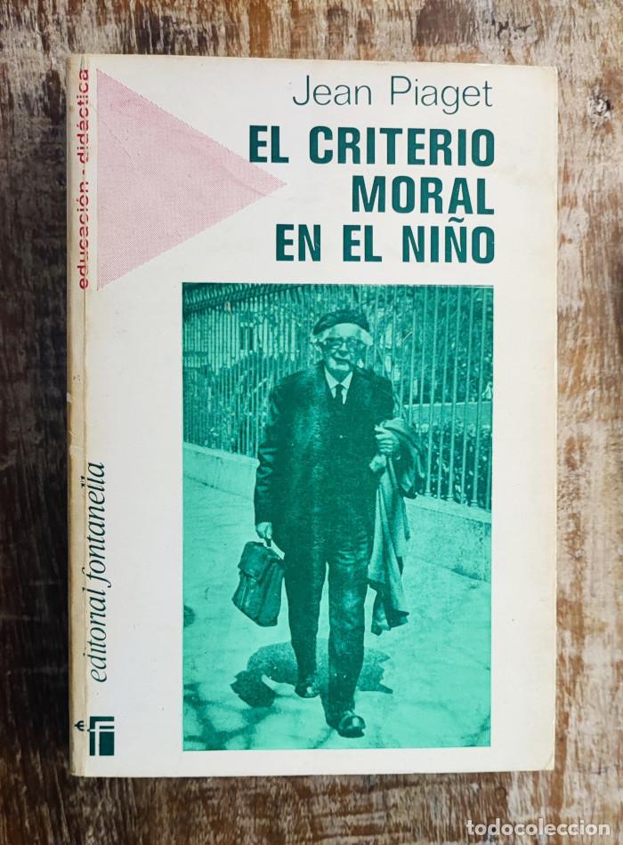 Libros: EL CRITERIO MORAL EN EL NI&Ntilde;O - Jean Piaget - Foto 1