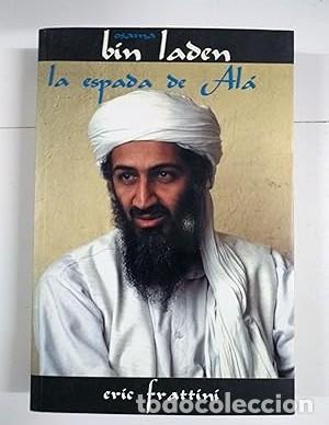 Libros: OSAMA BIN LADEN - LA ESPADA DE ALA - Eric Frattini - Foto 1
