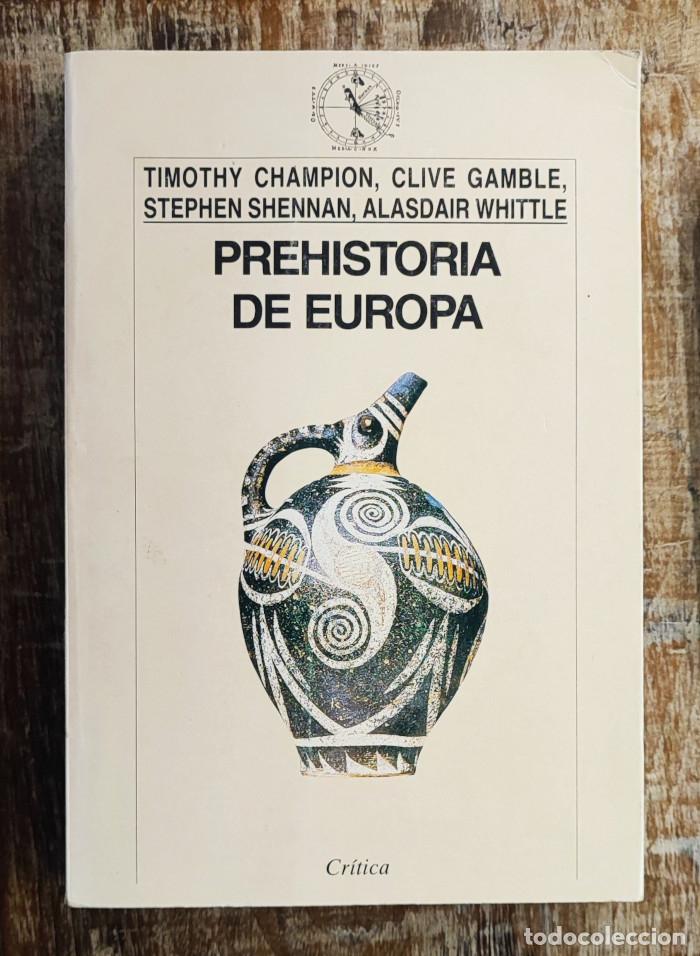 Libros: PREHISTORIA DE EUROPA - Timothy Champion - Foto 1