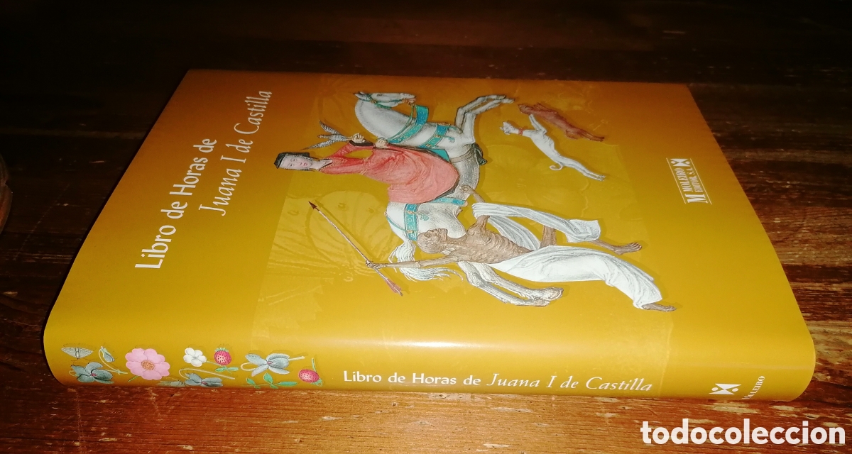 Libros: Libro de Horas de Juana I de Castilla - M. Moleiro - Foto 2