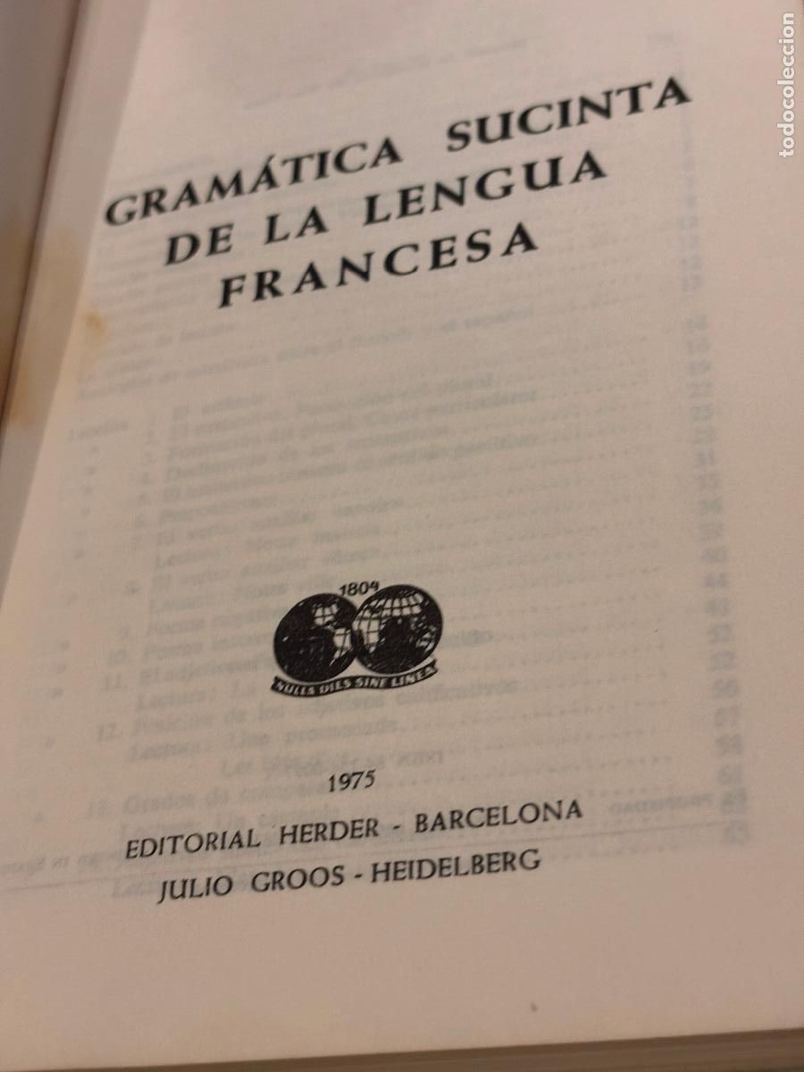 Libros: Gram&aacute;tica sucinta de la lengua francesa. Herder-Groos. PEDIDO M&Iacute;NIMO 5&euro; - Foto 2