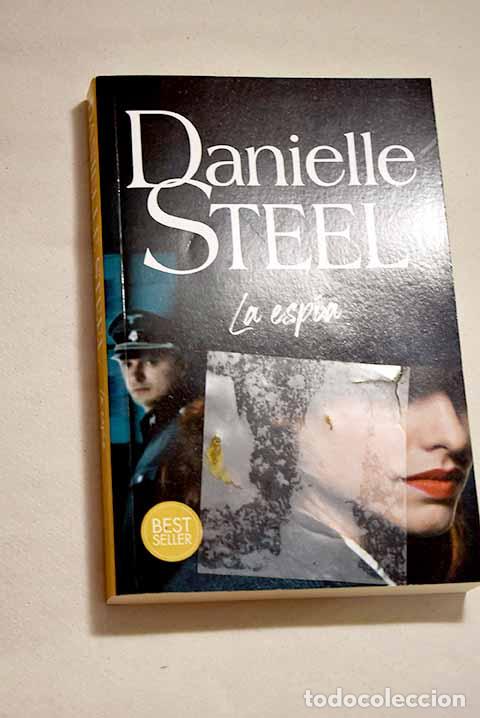 Libros: La esp&iacute;a: Steel, Danielle.- Steel, Danielle - Foto 1