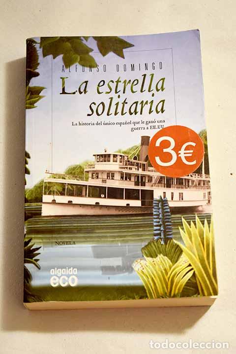 Libros: La estrella solitaria.- Domingo, Alfonso - Foto 1
