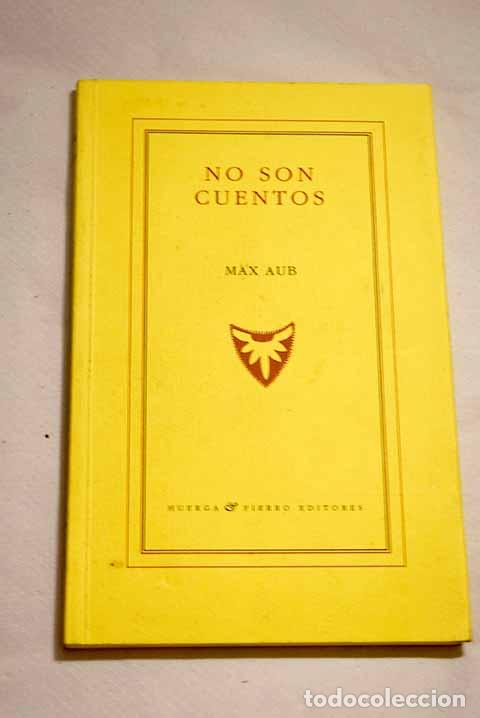 Libros: No son cuentos: Aub, Max.- Aub, Max - Foto 1