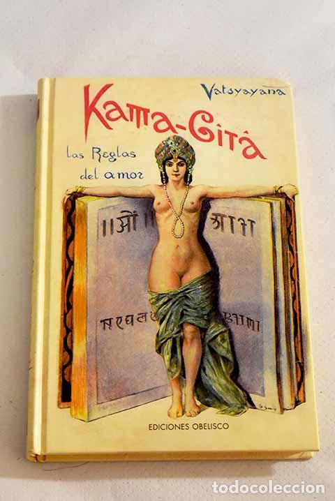 Libros: Kama-Git&aacute;: las reglas del amor.- Vatsyayana - Foto 1