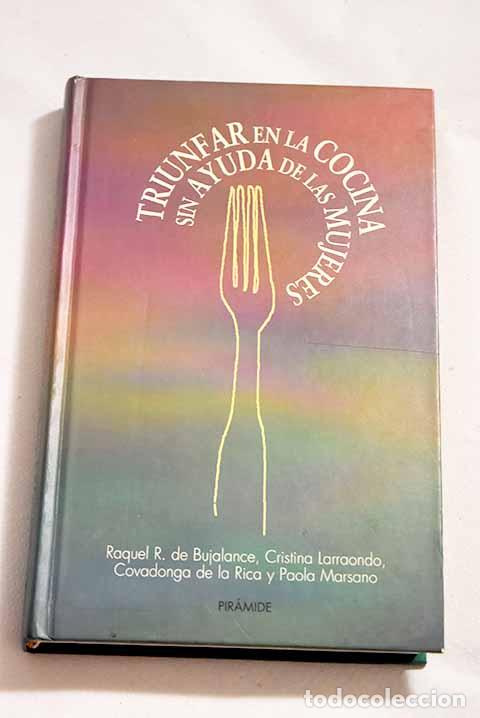 Libros: Triunfar en la cocina sin ayuda de las mujeres - Foto 1