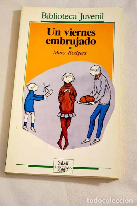 Libros: Un viernes embrujado.- Rodgers, Mary - Foto 1