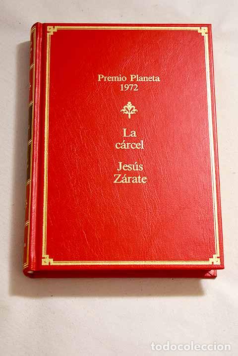 Libros: La c&aacute;rcel: Z&aacute;rate, Jes&uacute;s.- Z&aacute;rate, Jes&uacute;s - Foto 1