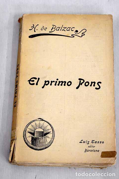 Libros: El primo Pons: Balzac, Honor&eacute; de.- Balzac, Honor&eacute; de - Foto 1