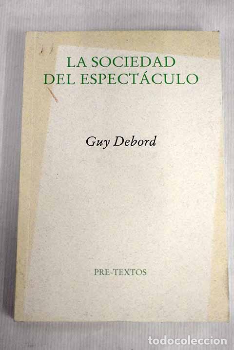 Libros: La sociedad del espect&aacute;culo.- Debord, Guy - Foto 1