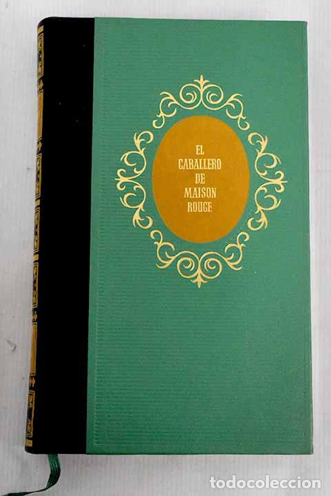 Libros: El caballero de Maison-Rouge.- Dumas, Alejandro - Foto 1