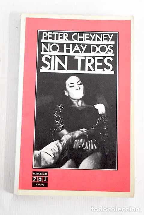 Libros: No hay dos sin tres: Cheyney, Peter.- Cheyney, Peter - Foto 1