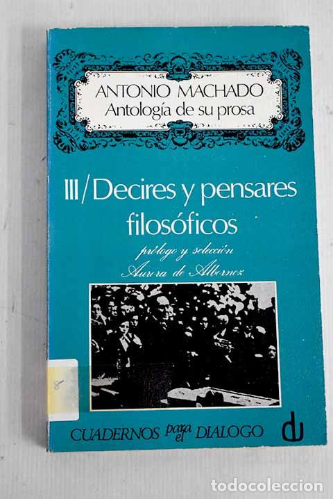 Libros: Antolog&iacute;a de su prosa, tomo III.- Machado, Antonio - Foto 1