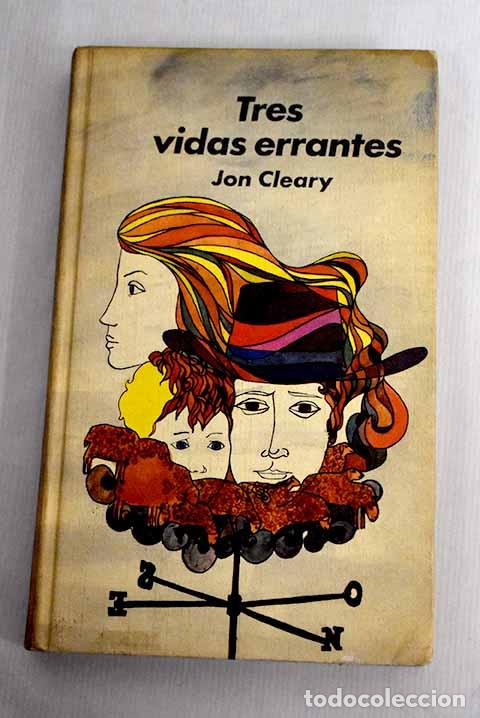 Libros: Tres vidas errantes: Cleary, Jon.- Cleary, Jon - Foto 1