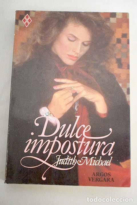 Libros: Dulce impostura: Michael, Judith.- Michael, Judith - Foto 1