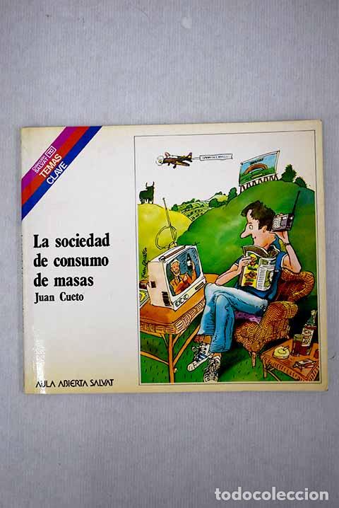 Libros: La sociedad de consumo de masas.- Cueto, Juan - Foto 1