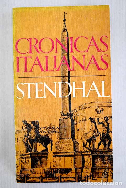 Libros: Cr&oacute;nicas italianas: Stendhal.- Stendhal - Foto 1