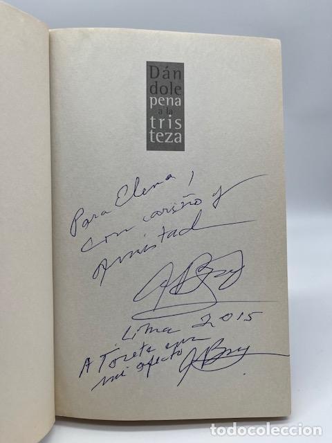 Libros: BRYCE ECHENIQUE, Alfredo. - D&aacute;ndole pena a la tristeza. - Foto 1
