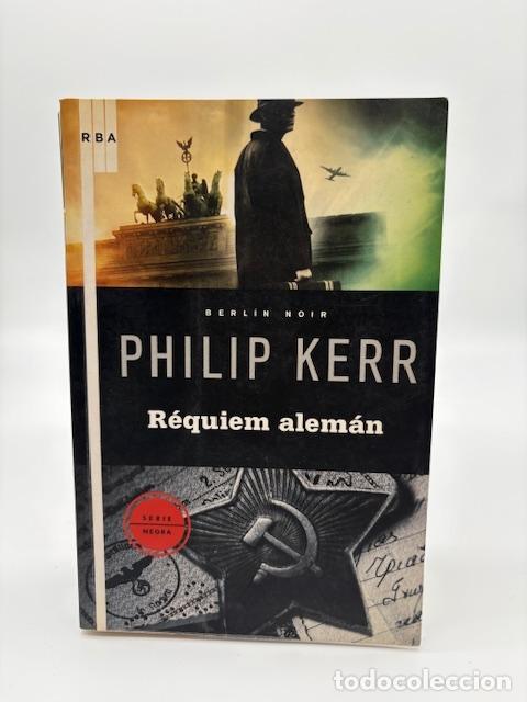 Libros: KERR, Philip. - R&eacute;quiem alem&aacute;n. Berl&iacute;n Noir III. - Foto 1