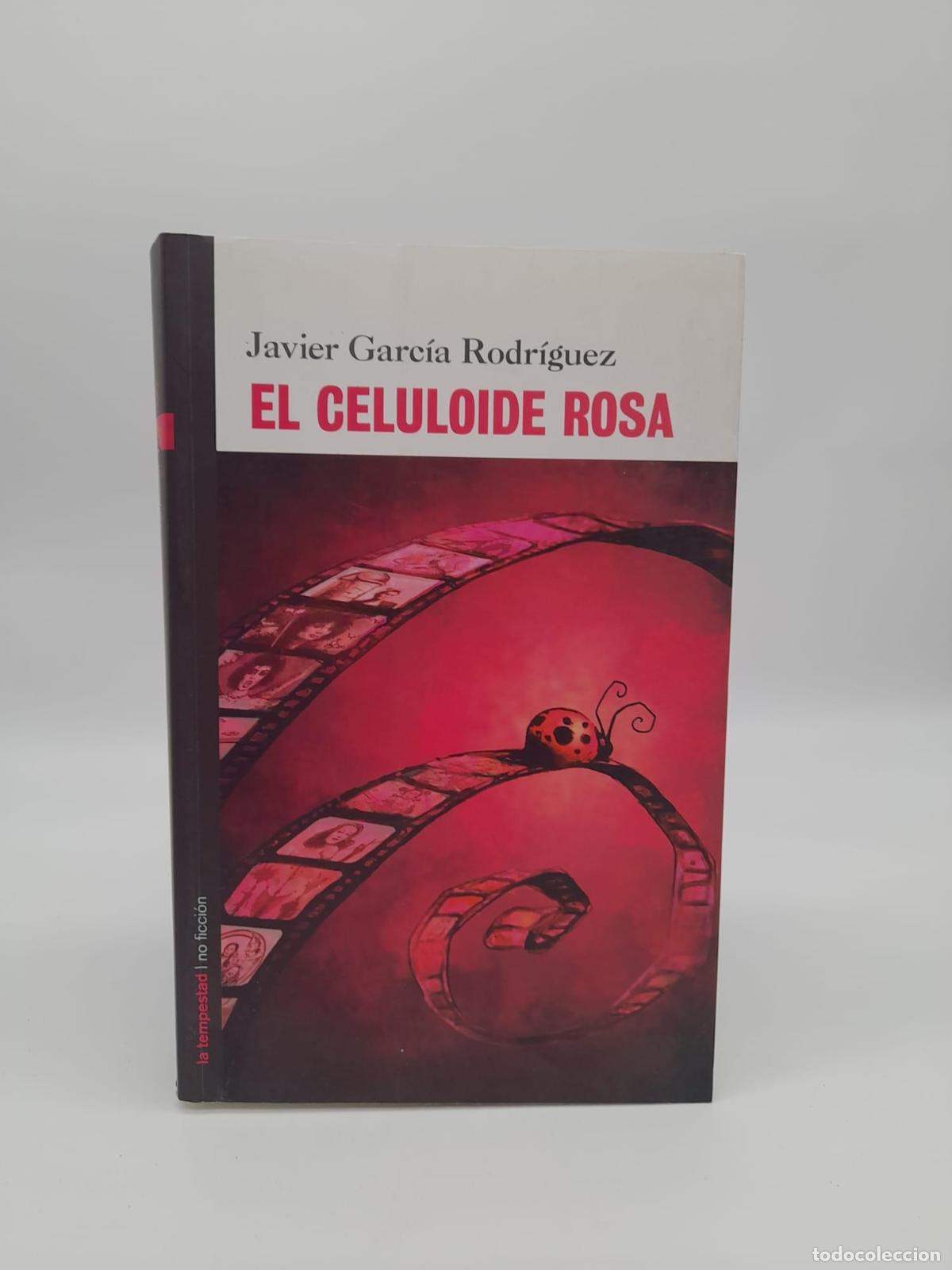 Libros: GARC&Iacute;A RODR&Iacute;GUEZ, Javier. - El celuloide rosa. - Foto 1
