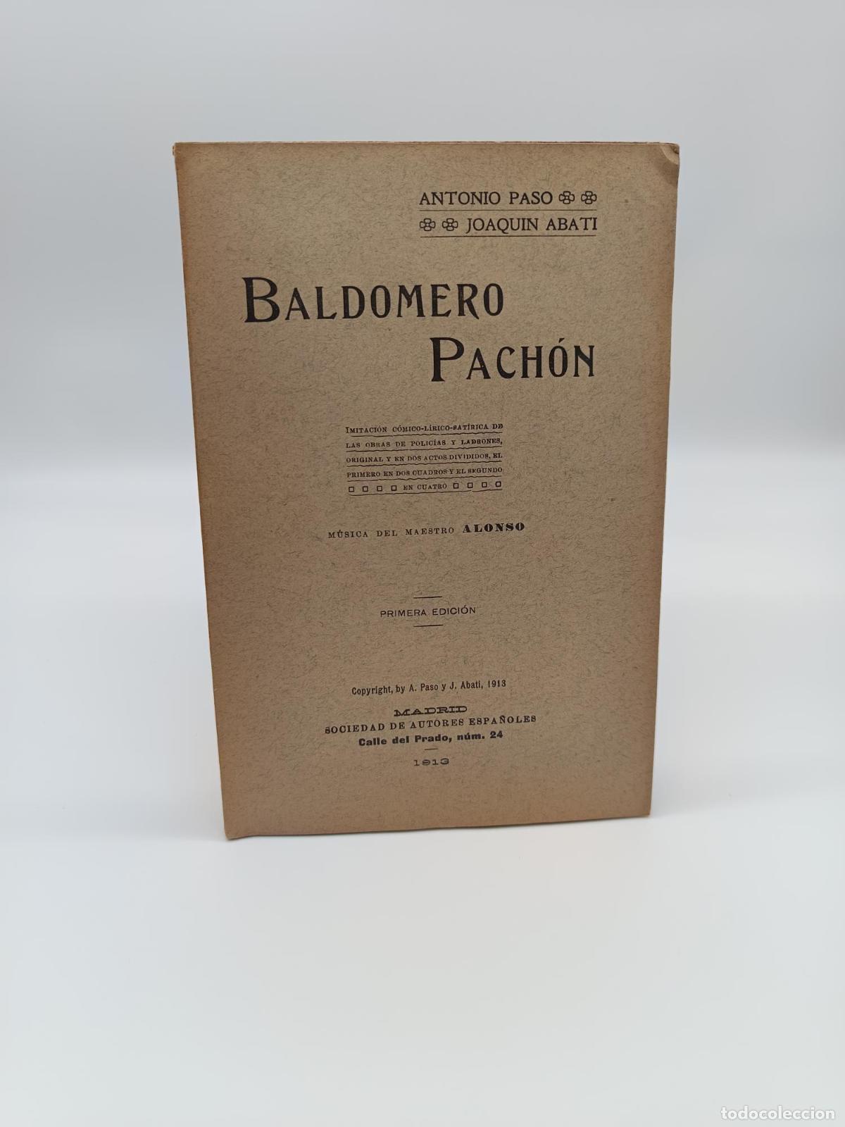 Libros: PASO, Antonio. ABATI, Joaqu&iacute;n. - Baldomero Pach&oacute;n. - Foto 1
