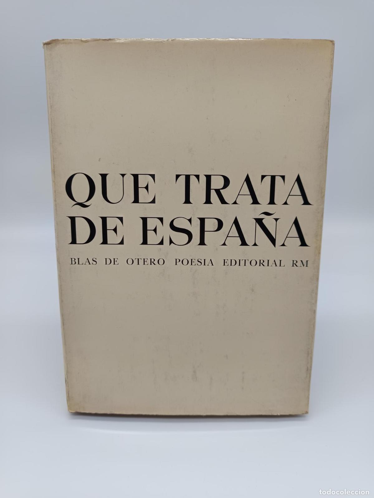Libros: OTERO, Blas de. - Que trata de Espa&ntilde;a. - Foto 1