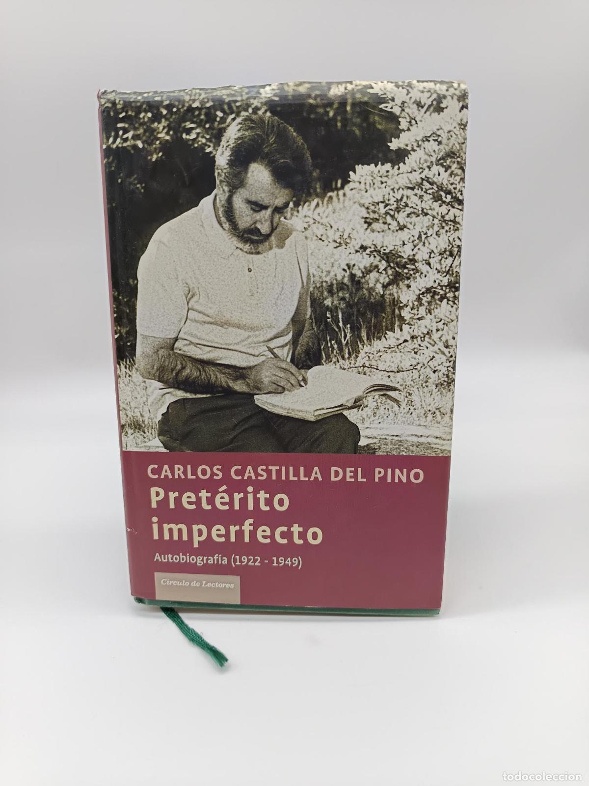 Libros: CASTILLA DEL PINO, Carlos - Pret&eacute;rito Imperfecto. - Foto 1