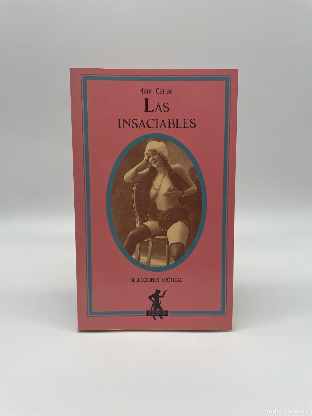Libros: CARJAC, Henri - Las insaciables. - Foto 1
