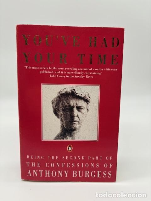 Libros: BURGESS, Anthony. - Youve had your time. - Foto 1