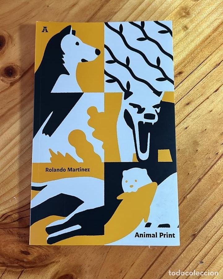 Libros: MART&Iacute;NEZ, Rolando. - Animal print. - Foto 1