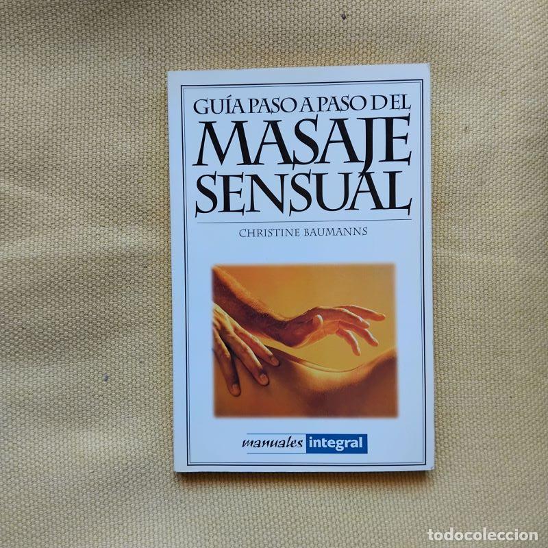 Libros: Gu&iacute;a paso a paso del masaje sensual - Christine Baumanns - Foto 1