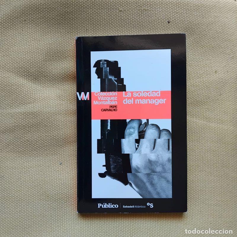 Libros: La soledad del manager - Manuel V&aacute;zquez Montalb&aacute;n - Foto 1