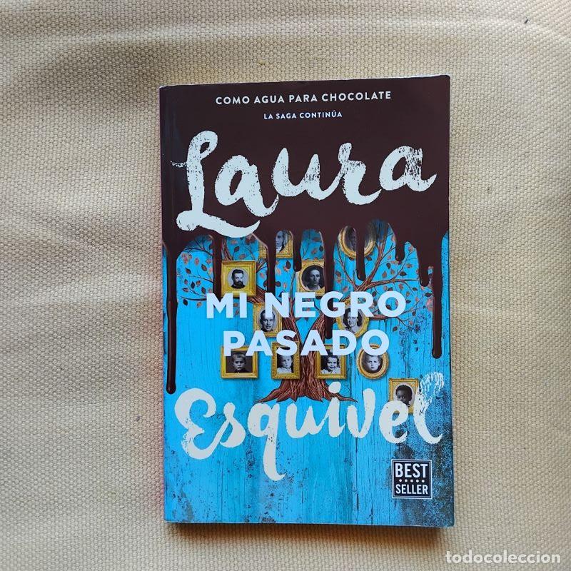Libros: Mi negro pasado - Laura Esquivel - Foto 1