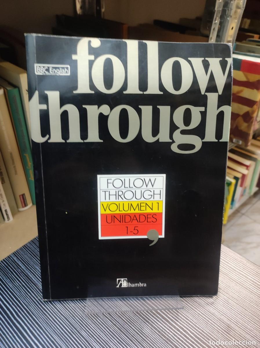 Libros: FOLLOW THROUGH N&ordm;. 1. UNITS 1-5. - MCLVER Nick. - Foto 1