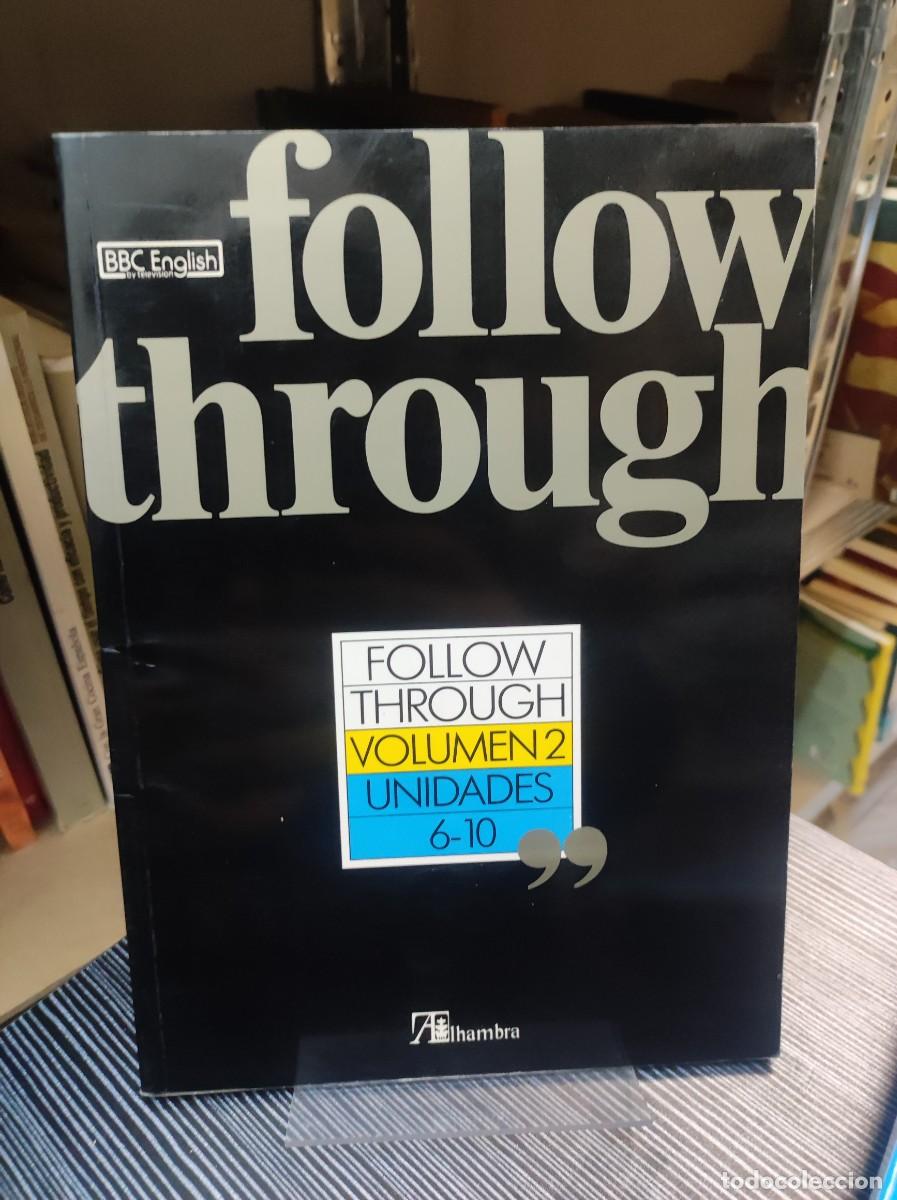 Libros: FOLLOW THROUGH N&ordm;. 1. UNITS 6-10. - MCLVER Nick. - Foto 1