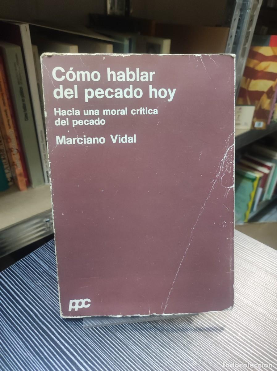 Libros: C&oacute;mo hablar del pecado hoy. VIDAL - Foto 1