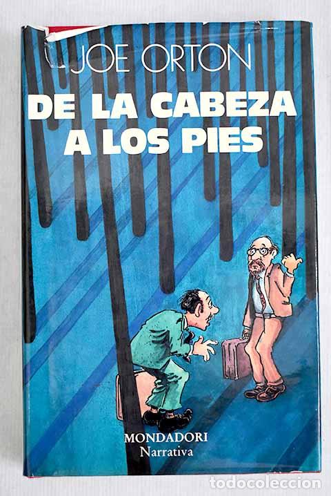 Libros: De la cabeza a los pies.- Orton, Joe - Foto 1