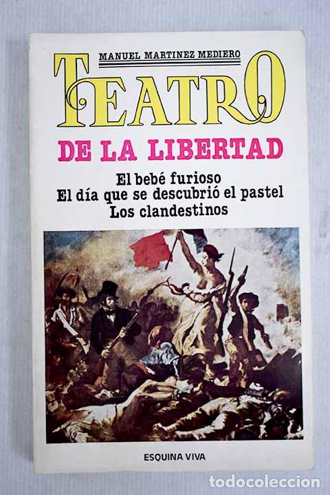 Libros: Teatro de la libertad.- Mart&iacute;nez Mediero, Manuel - Foto 1